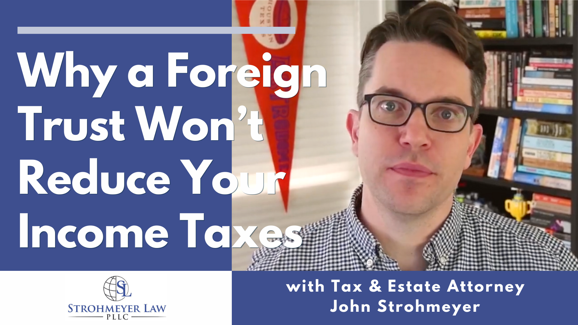 Why a Foreign Trust Won’t Reduce Your Taxes Strohmeyer Law PLLC